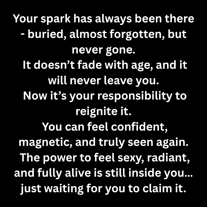 "It's not too late for You" - The Proven 5-Step E-Book to Confidence, Radiance & Feeling Truly Seen Beyond 40